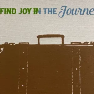 14 by 11 Find Joy in the Journey Canvas