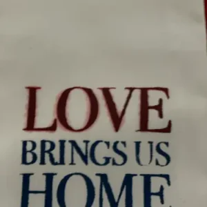 Love Brings Us Home Towel (SOLD)